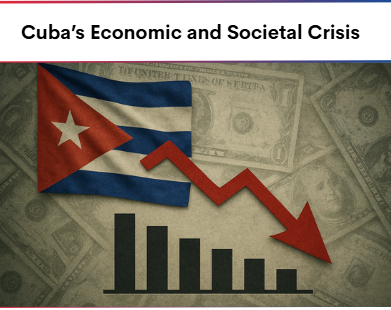 Cuba&#39;s Economic and Societal Crisis