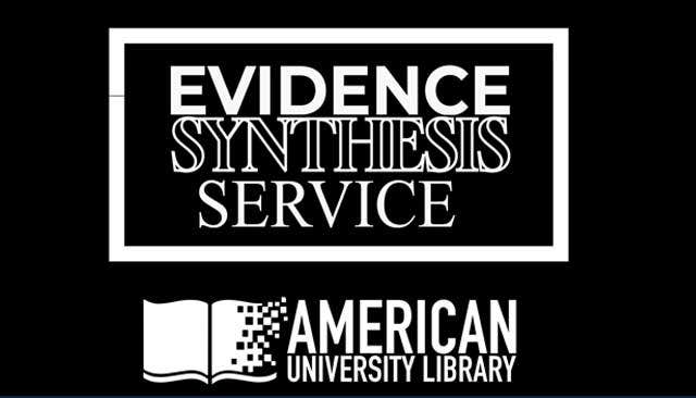Evidence Synthesis Service at American University Library.